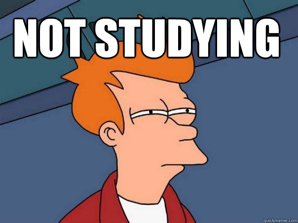 Not Studying  - Not Studying   Futurama Fry