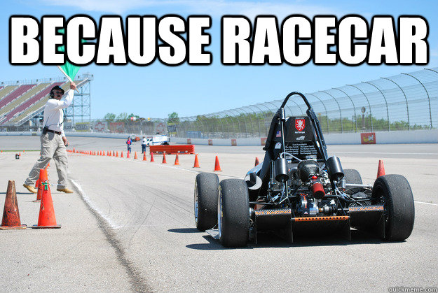 BECAUSE RACECAR  