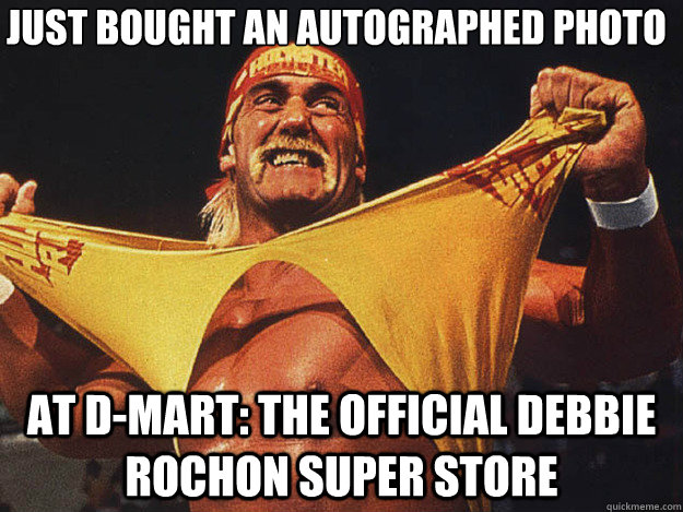 just bought an autographed photo at d-mart: the official debbie rochon super store  Hulk Hogan Flyers