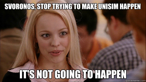 svoronos, stop trying to make unisim happen It's not going to happen  regina george