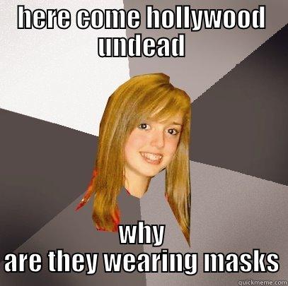 HERE COME HOLLYWOOD UNDEAD WHY ARE THEY WEARING MASKS Musically Oblivious 8th Grader