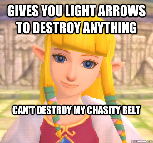 Gives you light arrows to destroy anything Can't destroy my Chasity belt - Gives you light arrows to destroy anything Can't destroy my Chasity belt  Dicktease Zelda