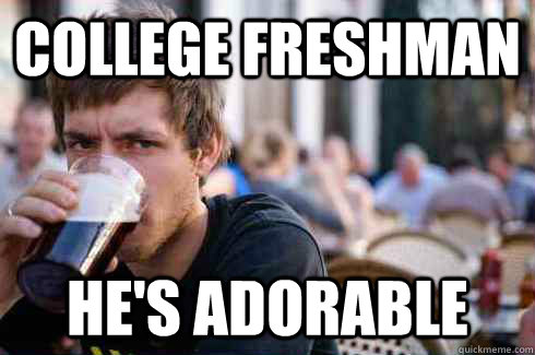 College Freshman He's adorable - College Freshman He's adorable  Lazy College Senior