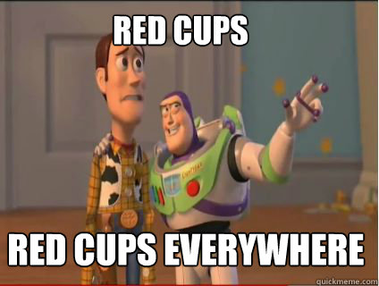 Red cups Red Cups everywhere  woody and buzz