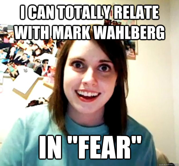 I can totally relate with mark wahlberg in 