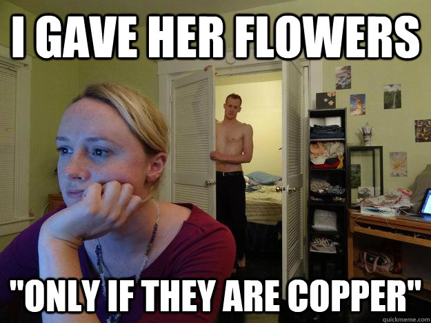 I gave her flowers 