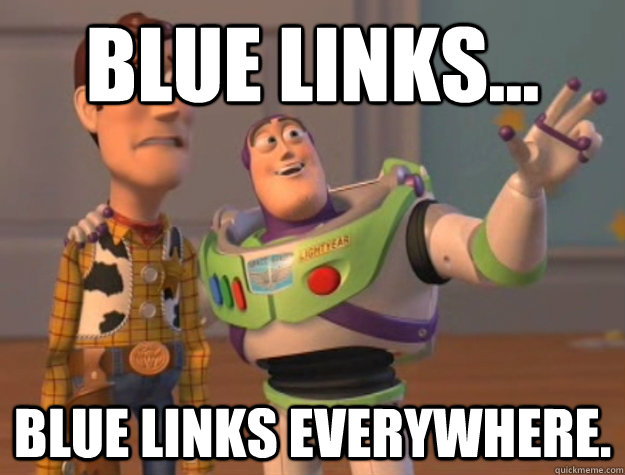 Blue links... Blue links everywhere.  Buzz Lightyear