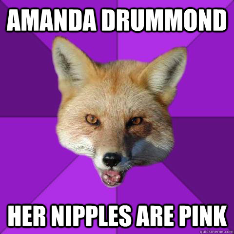 Amanda Drummond her nipples are pink  Forensics Fox