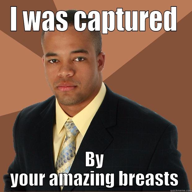 I WAS CAPTURED BY YOUR AMAZING BREASTS Successful Black Man