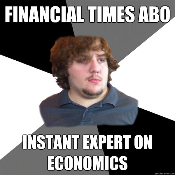 Financial Times Abo Instant Expert on Economics - Financial Times Abo Instant Expert on Economics  Family Tech Support Guy