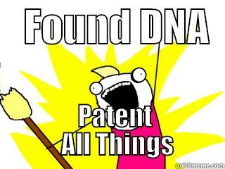    FOUND DNA     PATENT            ALL THINGS         All The Things