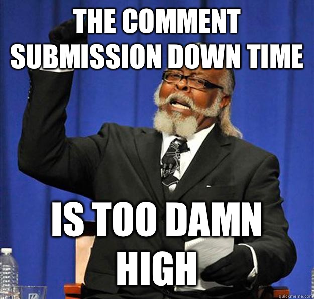 The Comment submission down time Is too damn high - The Comment submission down time Is too damn high  Jimmy McMillan