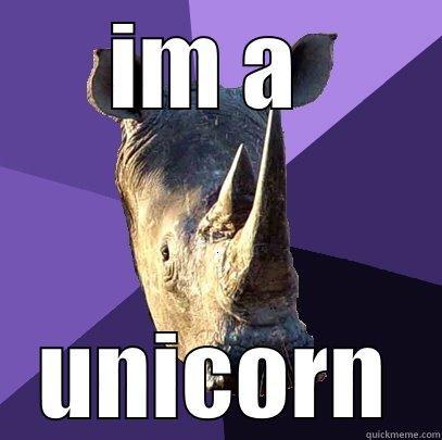 IM A  UNICORN Sexually Oblivious Rhino