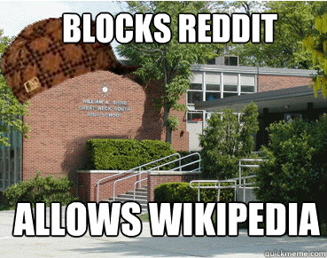 Blocks reddit Allows Wikipedia   Scumbag School