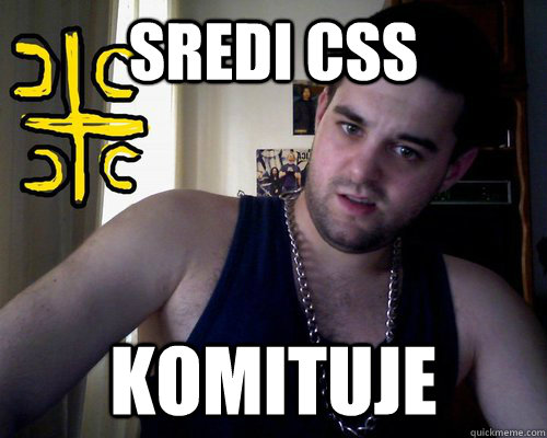 sredi css komituje  good serb guy