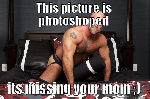 THIS PICTURE IS PHOTOSHOPED ITS MISSING YOUR MOM ;) Gorilla Man