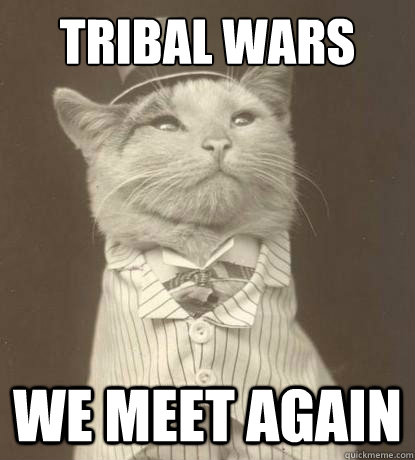 Tribal wars We meet again  Aristocat