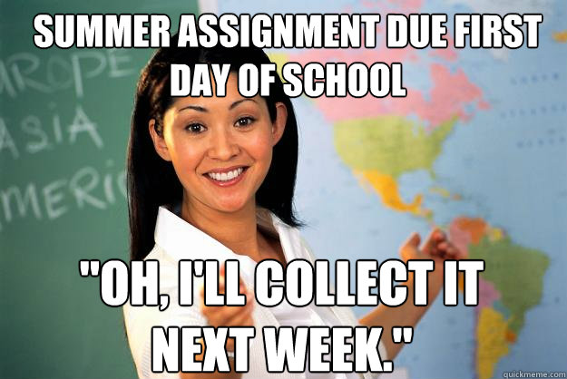 Summer Assignment due first day of school 