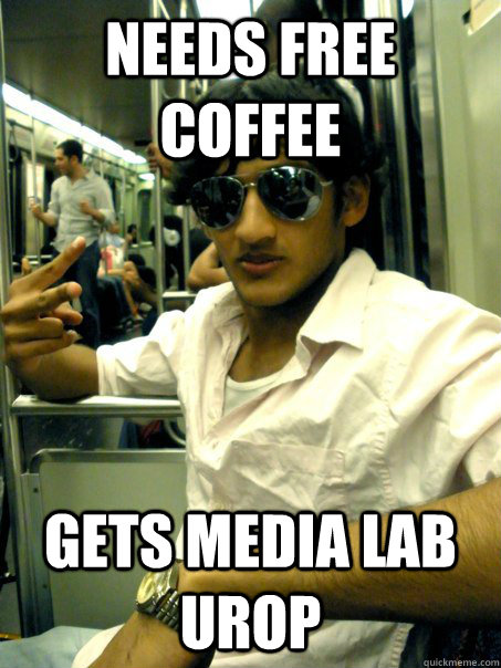 Needs free coffee gets media lab urop  