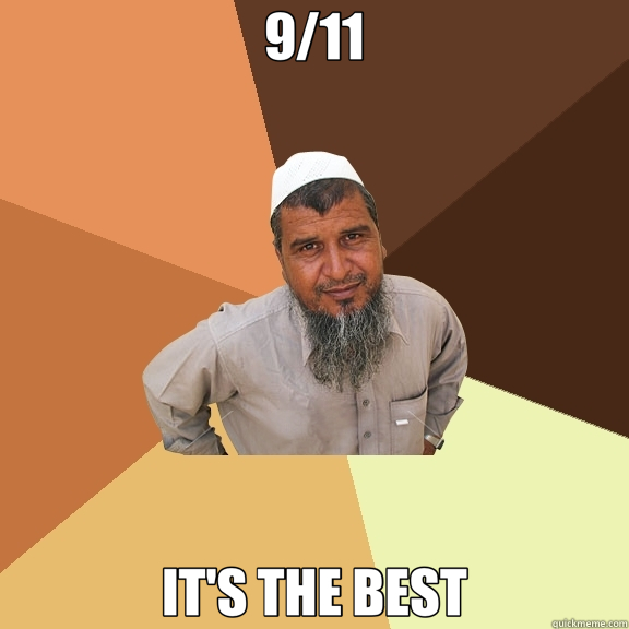 9/11 IT'S THE BEST  Ordinary Muslim Man