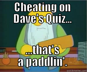 CHEATING ON DAVE'S QUIZ... ...THAT'S A PADDLIN'. Paddlin Jasper