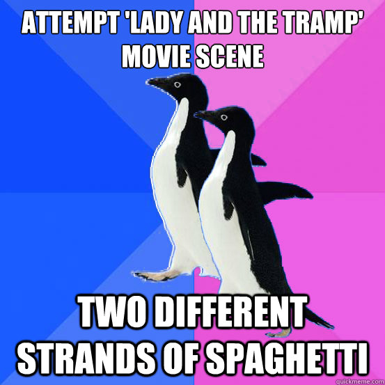 attempt 'lady and the tramp' movie scene two different strands of spaghetti  Socially Awkward Couple