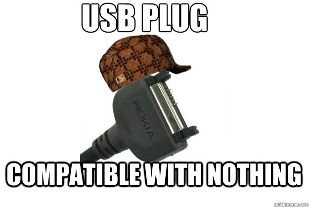 usb plug compatible with nothing  