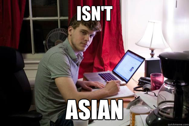 isn't asian - isn't asian  Harvard Douchebag