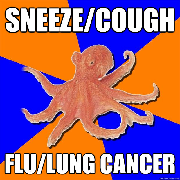 Sneeze/cough flu/lung cancer  Online Diagnosis Octopus