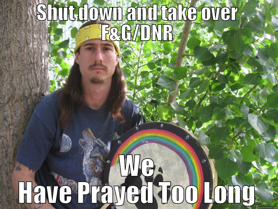 Reckoning Day - SHUT DOWN AND TAKE OVER F&G/DNR WE HAVE PRAYED TOO LONG Misc