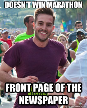 Doesn't win marathon  front page of the newspaper  Ridiculously photogenic guy