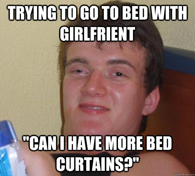 Trying to go to bed with girlfrient 