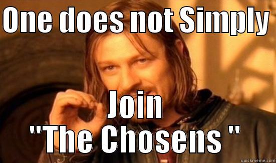 ONE DOES NOT SIMPLY  JOIN 