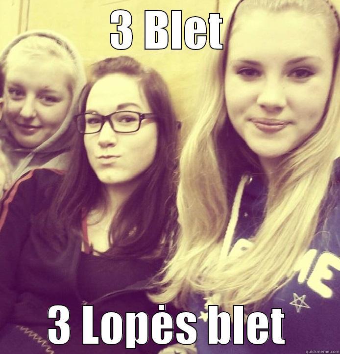 3 BLET 3 LOPĖS BLET Misc