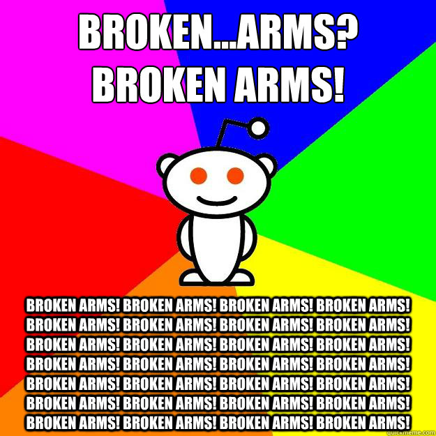 Broken...arms?
Broken arms! Broken arms! Broken arms! Broken arms! Broken arms! Broken arms! Broken arms! Broken arms! Broken arms! Broken arms! Broken arms! Broken arms! Broken arms! Broken arms! Broken arms! Broken arms! Broken arms! Broken arms! Broken - Broken...arms?
Broken arms! Broken arms! Broken arms! Broken arms! Broken arms! Broken arms! Broken arms! Broken arms! Broken arms! Broken arms! Broken arms! Broken arms! Broken arms! Broken arms! Broken arms! Broken arms! Broken arms! Broken arms! Broken  Reddit Alien