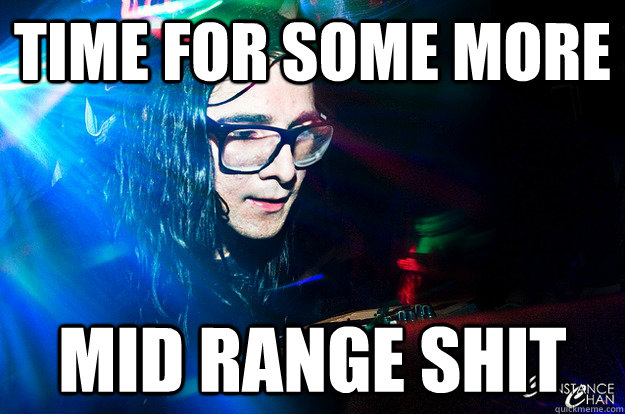 Time For Some More Mid Range Shit  Dubstep Oblivious Skrillex