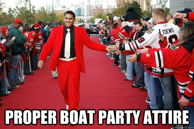  Proper boat party attire -  Proper boat party attire  Byfuglien Boat Party Dress Code