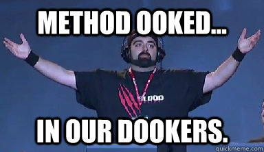 Method Ooked... In our Dookers. - Method Ooked... In our Dookers.  Misc