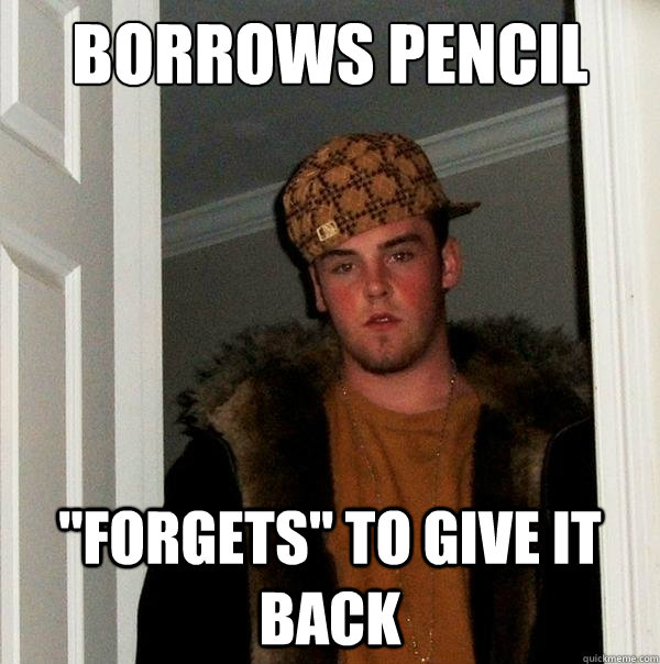 Borrows pencil 