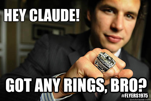 hey claude! got any rings, bro? #flyers1975  crosby  giroux