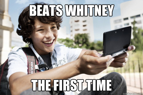 Beats whitney the first time - Beats whitney the first time  Unexpected gamer