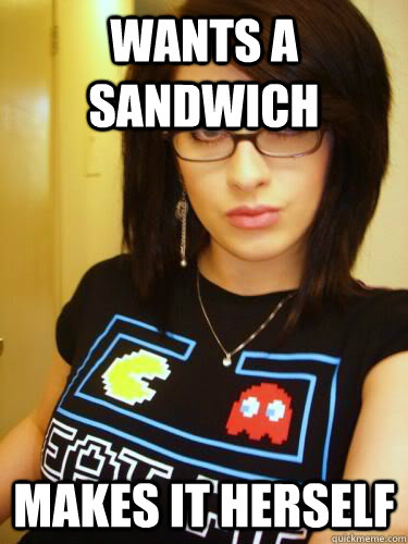 wants a sandwich makes it herself - wants a sandwich makes it herself  Cool Chick Carol