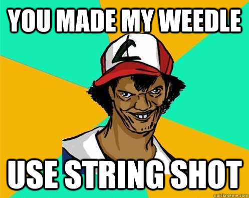 you made my weedle  use string shot  Perverted Pokemon Trainer