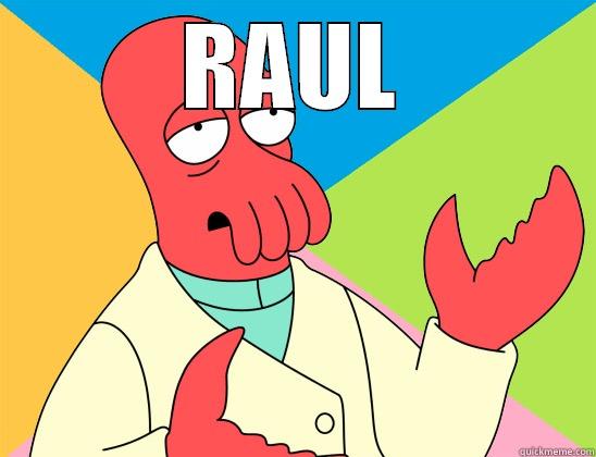 RAUL  Futurama Zoidberg 