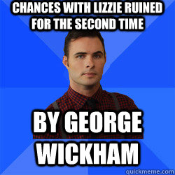 Chances with Lizzie ruined for the second time by George Wickham  Socially Awkward Darcy