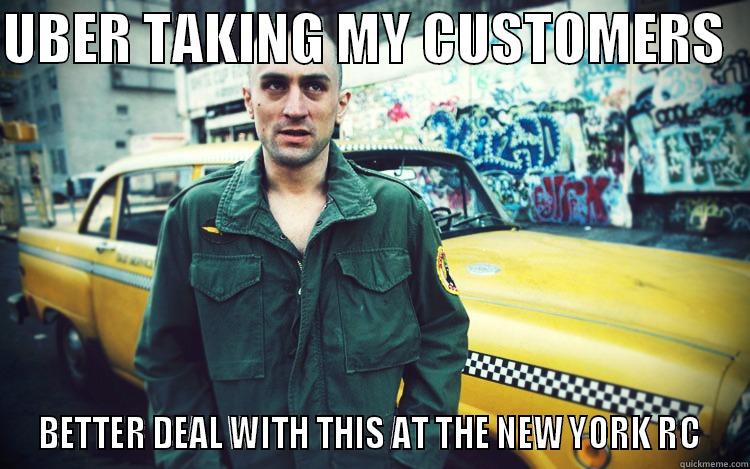 UBER TAKING MY CUSTOMERS   BETTER DEAL WITH THIS AT THE NEW YORK RC  Misc