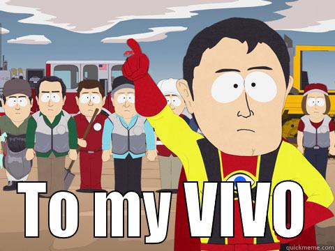  TO MY VIVO Captain Hindsight