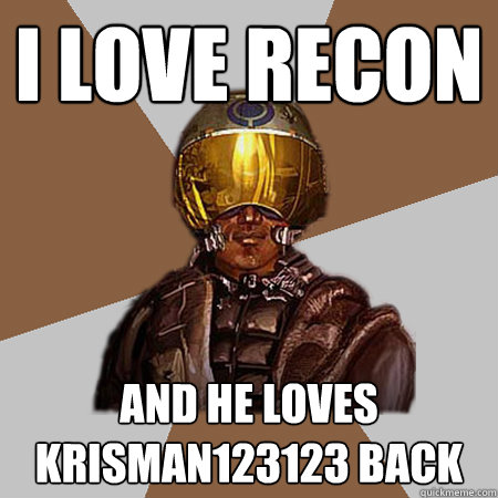 I Love Recon And He Loves Krisman123123 back  Recon Number 54