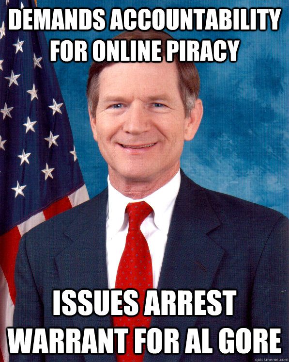 demands accountability for online piracy Issues arrest warrant for al gore  Scumbag Lamar Smith