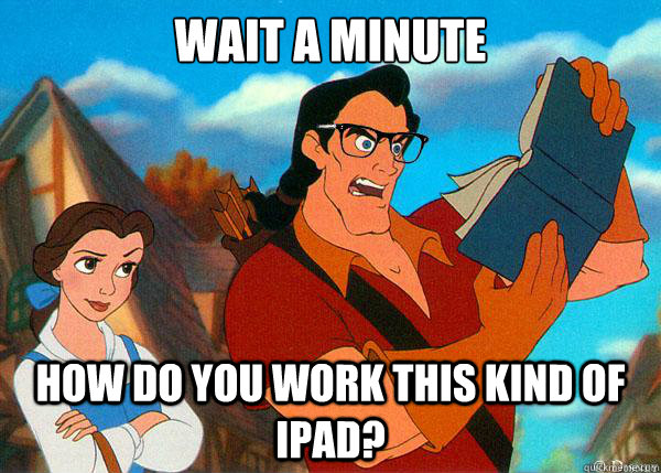 wait a minute how do you work this kind of ipad?  Hipster Gaston